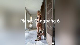 Planet Gangbang 6