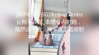 [MP4]STP24493 长腿御姐&nbsp;&nbsp;黑丝美乳&nbsp;&nbsp;风骚口交 近景掰穴 浪叫连连高潮阵阵 香艳刺激撸管佳作不可错过 VIP2209