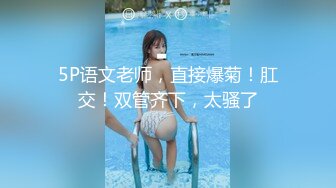 STP33903 《最新重磅新瓜速吃》韩AF顶流人造极品巨乳肉感大肥臀女神【BJ徐婉】重金定制，无套多种体位啪啪，视觉冲击~炸裂