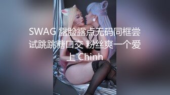 私密电报群震撼泄密！00后女友，真实LT情侣，未流出剧情第三季，C服定制精选，无套啪啪，骚话不断