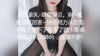 爱你们万人斩图片上不是你啊，退掉白靴妹子再来个大奶少妇，骚的很坐在身上扭动多种姿势换着操