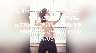 为国争光系列，大连小伙20cm大屌爆操金发少女高潮后肛交内射~让鸡鸡动起来