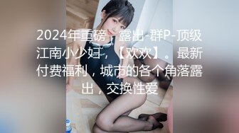 21岁大学生，极品反差婊，眼镜妹清纯外表，淫荡无比各种姿势都会玩