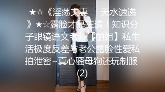 kcf9.com-《百度云泄密》大美女被闺蜜曝光做私密保健的过程