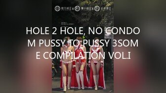 HOLE 2 HOLE, NO CONDOM PUSSY TO PUSSY 3SOME COMPILATION VOL.I