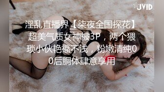 极品反差婊 与极品美人在楼道野战，比耶吃鸡，实在是太清纯太骚了，口爆吞精，刺激非凡