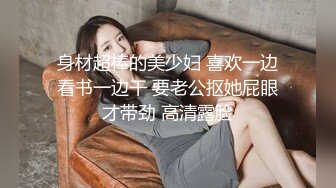 STP24271 双飞高潮痴女 这两个母狗是真骚啊&nbsp;&nbsp;全程露脸让小哥各种爆草蹂躏&nbsp;&nbsp;淫声荡语一起舔鸡巴 连草带抠玩的好刺激